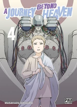 ebook cover of A Journey beyond Heaven T04, by Masakazu Ishiguro