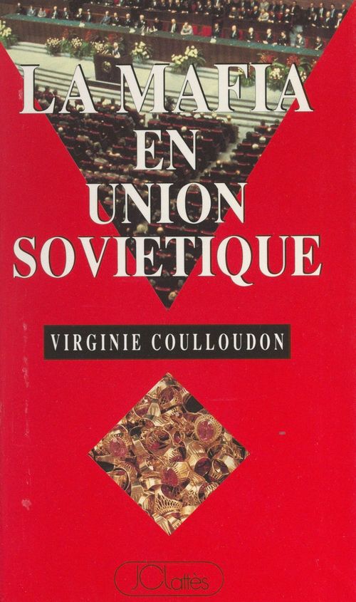 Couverture ebook de La mafia en Union soviétique, de Virginie Coulloudon