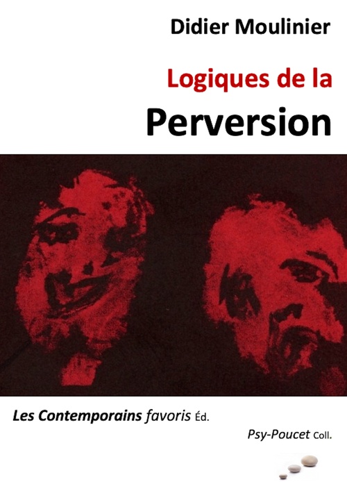 Couverture ebook de Logiques de la perversion, de Didier Moulinier