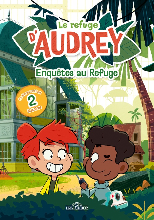 Couverture ebook de Le Refuge d'Audrey - Enquêtes au refuge, de Watch Next Media