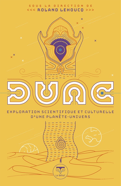 ebook cover of Dune - exploration scientifique et culturelle d'une planète-univers, by Collectif