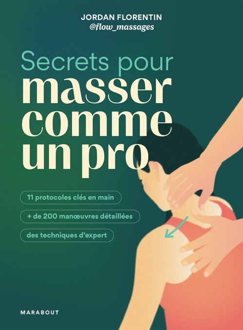 ebook cover of Secrets pour masser comme un pro, by Jordan Florentin @flow_massages