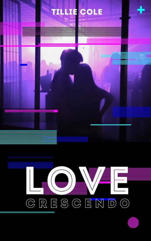 ebook cover of Love crescendo - Love crescendo - Par l'autrice de "Mille baisers pour un garçon", by Tillie Cole