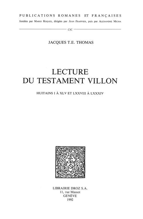 ebook cover of Lecture du Testament Villon : Huitains I à XLV et LXXVIII à LXXXIV, by Thomas Jacques T.E.