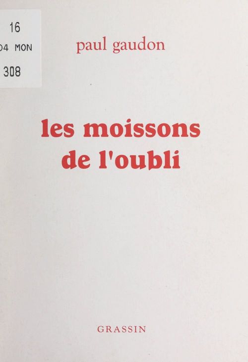 ebook cover of Les moissons de l'oubli, by Paul Gaudon