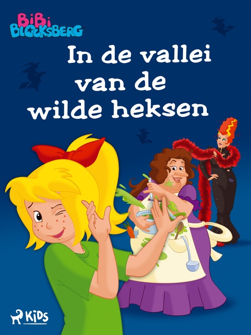ebook cover of Bibi Blocksberg 1 - In de vallei van de wilde heksen, by Kiddinx Media Gmbh