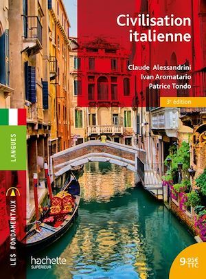 ebook cover of Les Fondamentaux - Civilisation italienne, by Claude Alessandrini, Ivan Aromatario, Patrice Tondo