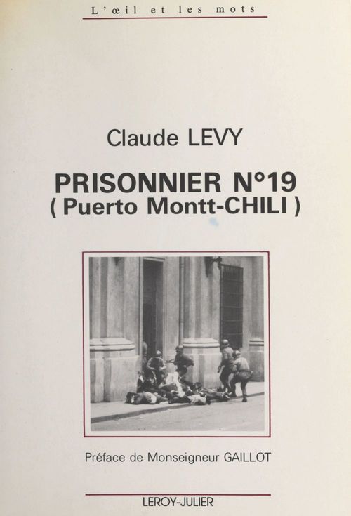 Couverture ebook de Prisonnier n°19 (Puerto Montt-Chili), de Claude Levy