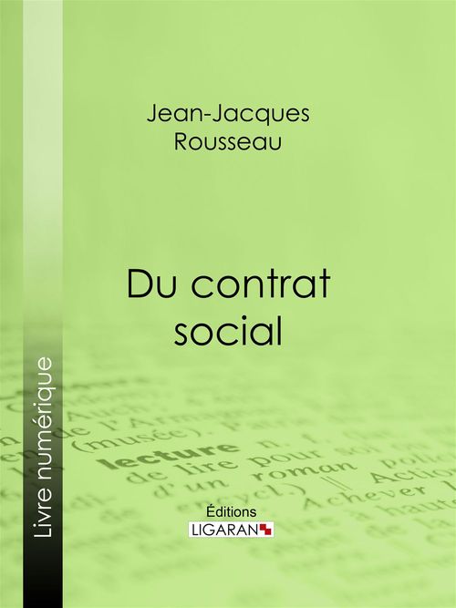 ebook cover of Du contrat social, by Jean-Jacques Rousseau, Ligaran