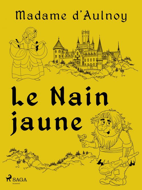 Couverture ebook de Le Nain jaune, de Madame d'Aulnoy