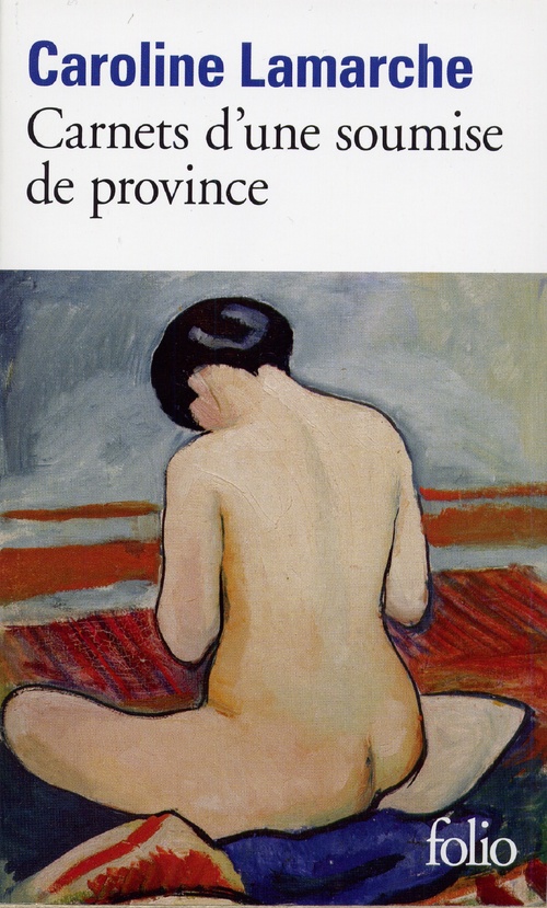 ebook cover of Carnets d'une soumise de province, by Caroline Lamarche