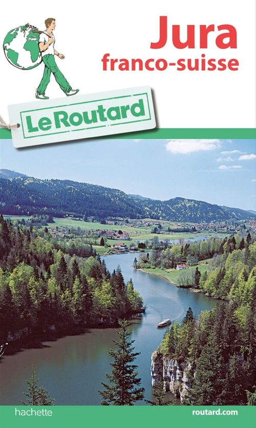 Couverture ebook de Guide du Routard Jura franco-suisse, de Philippe Gloaguen