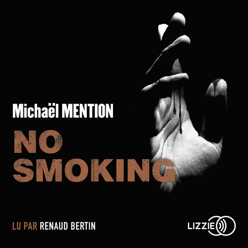 Couverture audiobook de No smoking, de Michaël Mention
