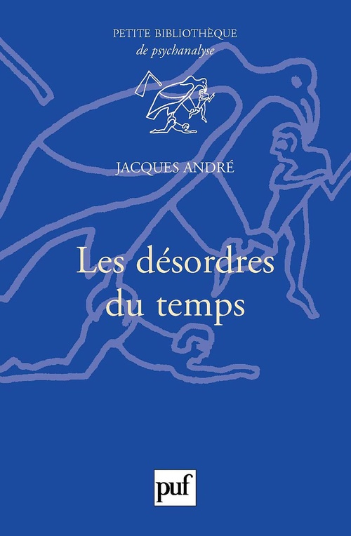 Couverture ebook de Les désordres du temps, de Jacques André