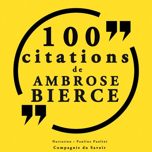 audiobook cover of 100 citations d'Ambrose Bierce, by Ambrose Bierce