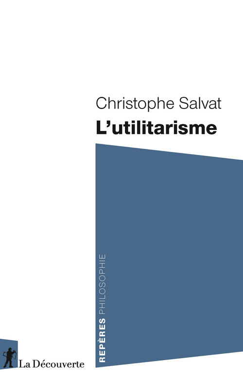 Couverture ebook de L'utilitarisme, de Christophe Salvat