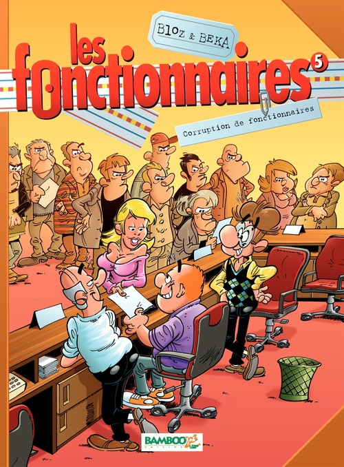ebook cover of Les Fonctionnaires - Tome 5 - Corruption de fonctionnaires, by BeKa, Bloz