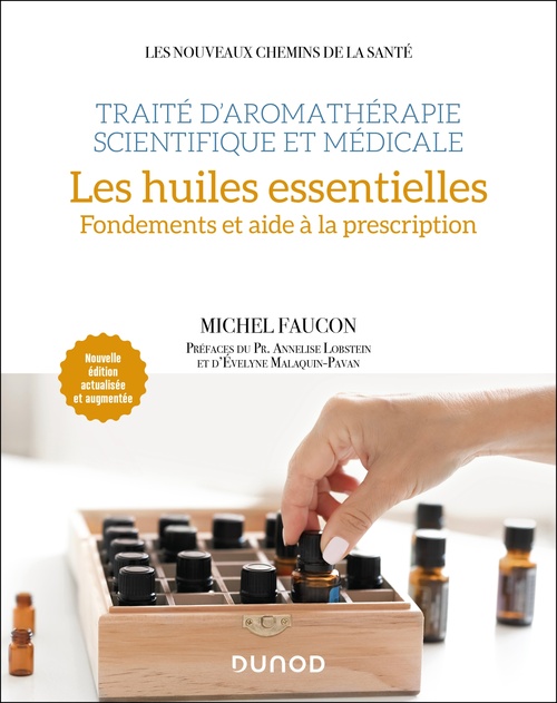 ebook cover of Traité d'aromathérapie scientifique et médicale. Les huiles essentielles, by Michel Faucon
