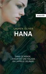 ebook cover of Delirium - Hana, by Lauren Oliver