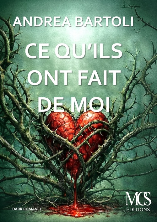ebook cover of Ce qu'ils ont fait de moi, by Andra Bartoli