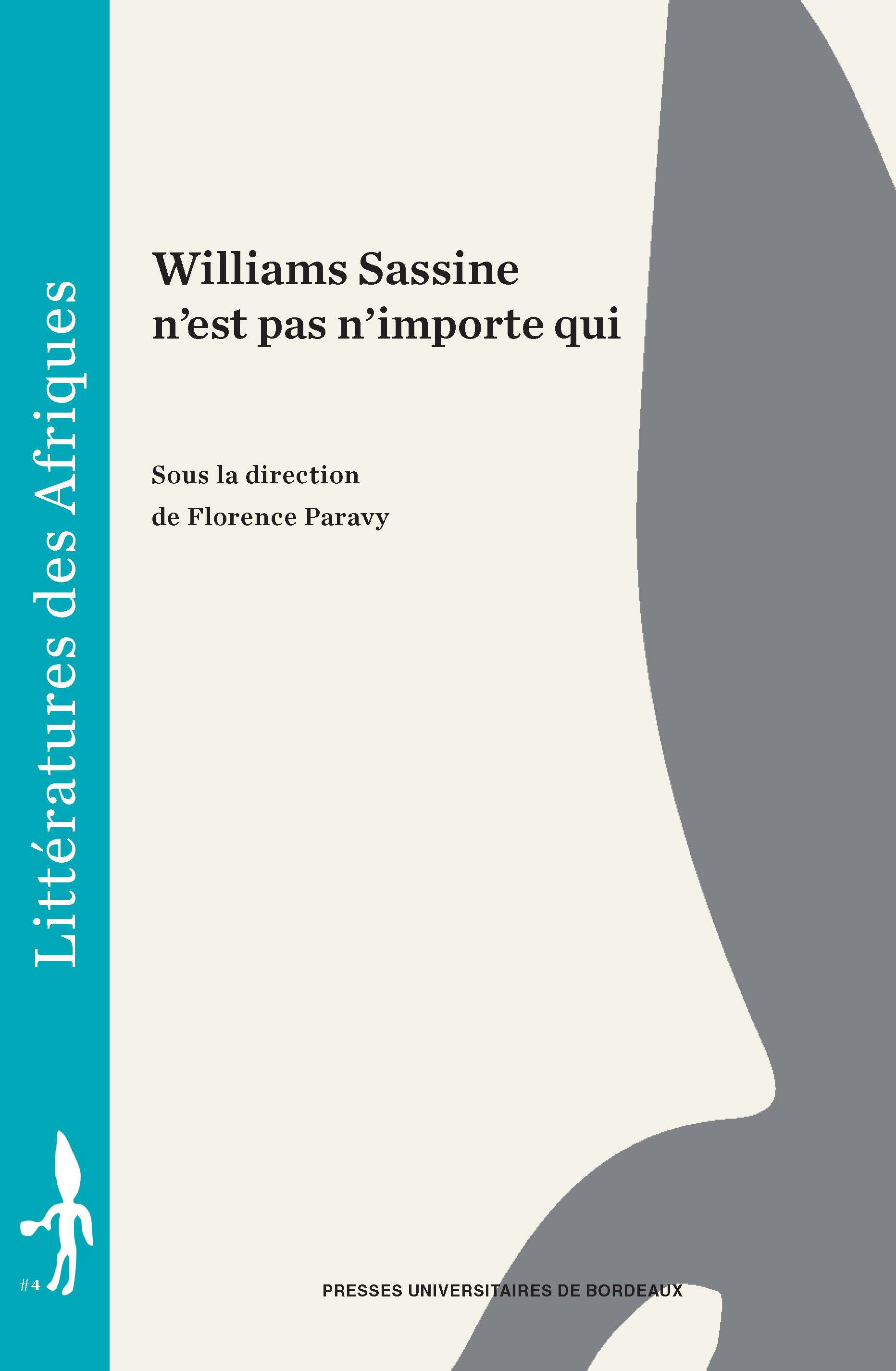 Couverture ebook de Williams Sassine n'est pas n'importe qui, de Collectif, Florence Paravy