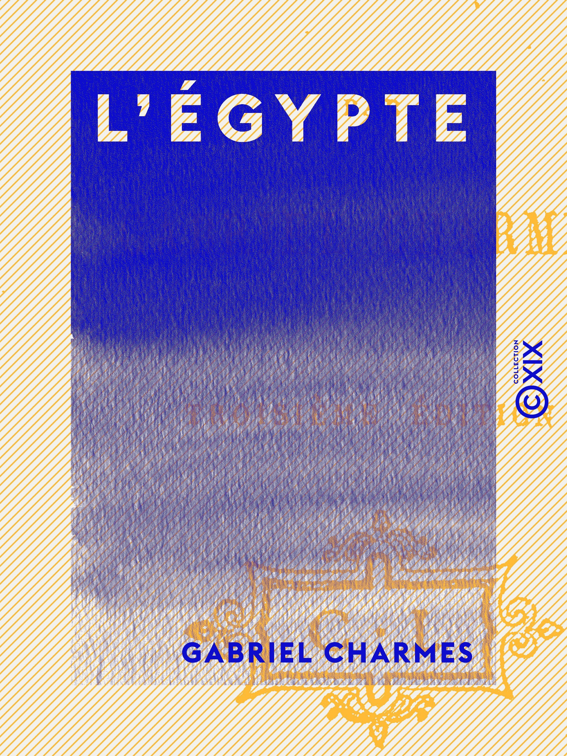 Couverture ebook de L'Égypte, de Gabriel Charmes