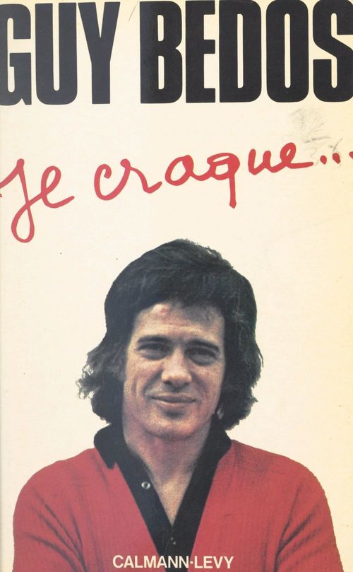 ebook cover of Je craque..., by Guy Bedos