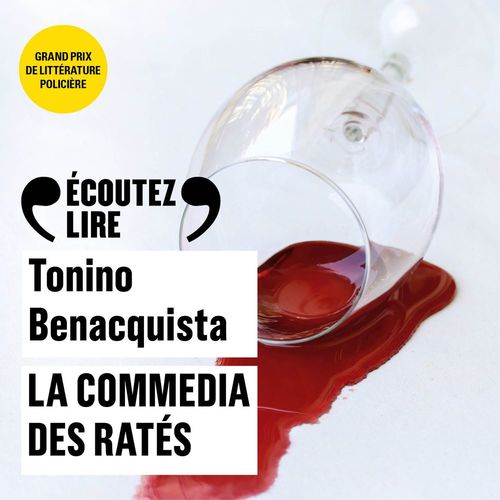 audiobook cover of La commedia des ratés, by Tonino Benacquista