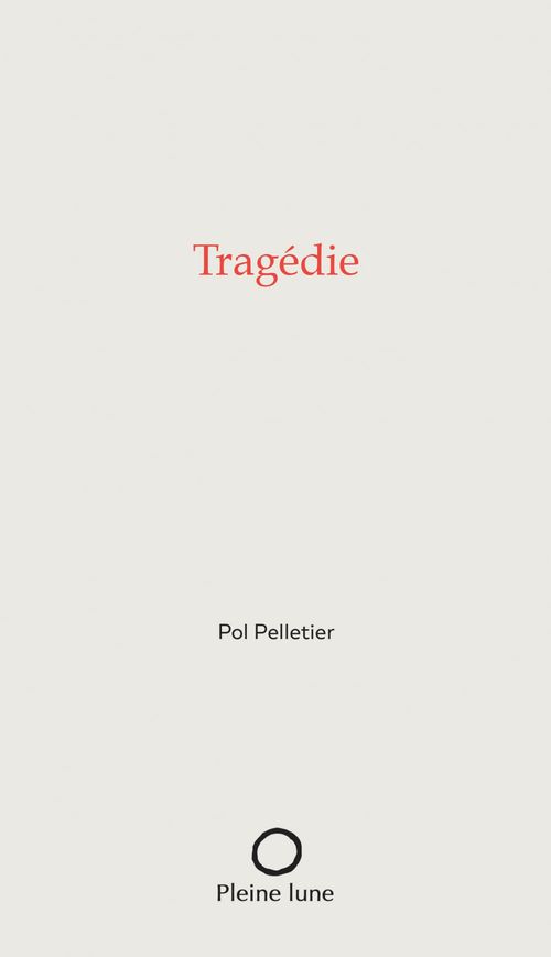 Couverture ebook de Tragédie, de Pol Pelletier