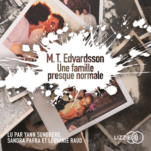 Couverture audiobook de Une famille presque normale, de Mattias Edvardsson