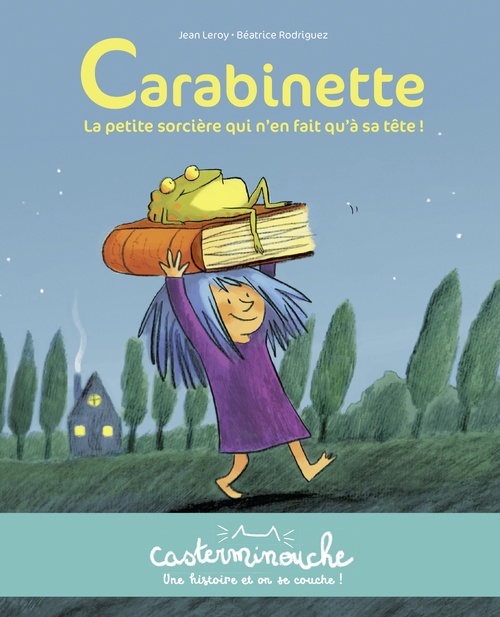 ebook cover of Casterminouche - Carabinette, by Jean Leroy, Béatrice Rodriguez