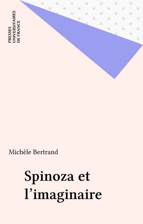 Couverture ebook de Spinoza et l'imaginaire, de Michèle Bertrand