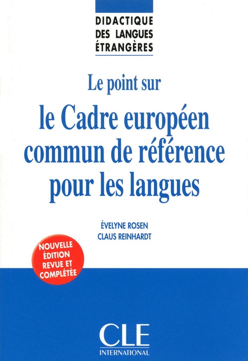 ebook cover of Le point sur le cadre europeen commun de referencepour les langues - collection didactique, by Claus Reinhardt, Evelyne Rosen