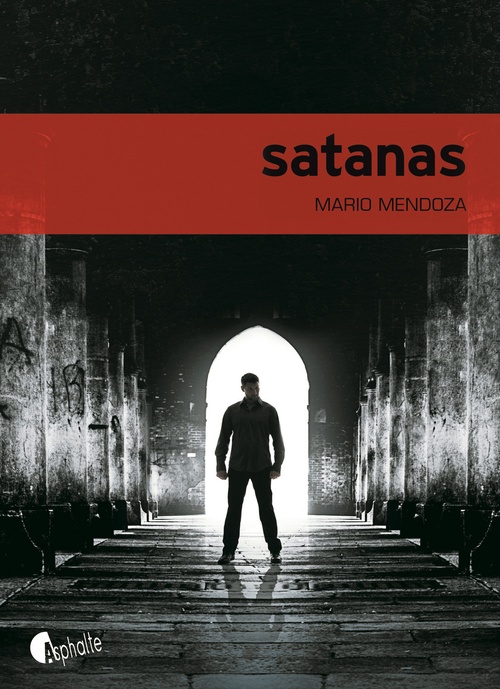 ebook cover of Satanas, by Mario Mendoza
