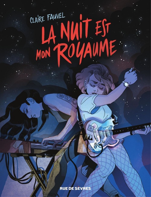 ebook cover of La nuit est mon roayaume, by Claire Fauvel