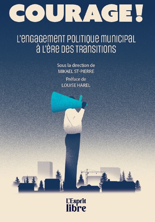 ebook cover of Courage!, by Mikael St-Pierre, Gabrielle Brisebois, Philippe Cousineau Morin, Alicia Despins, Rachel Fahlman, Vincent Fortier, Paul G