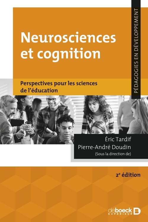 Couverture ebook de Neurosciences et cognition : Perspectives pour les sciences de l'éducation, de Pierre-André Doudin, Éric Tardif