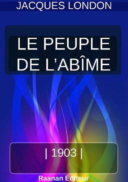 ebook cover of LE PEUPLE DE L´ABÎME, by Jack London
