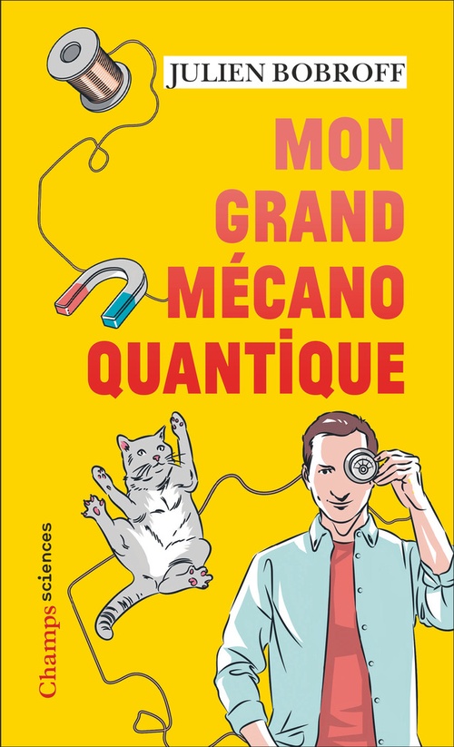 ebook cover of Mon grand mécano quantique, by Julien Bobroff