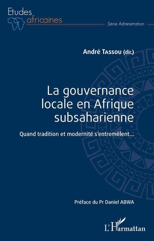 Couverture ebook de La gouvernance locale en Afrique subsaharienne, de André Tassou