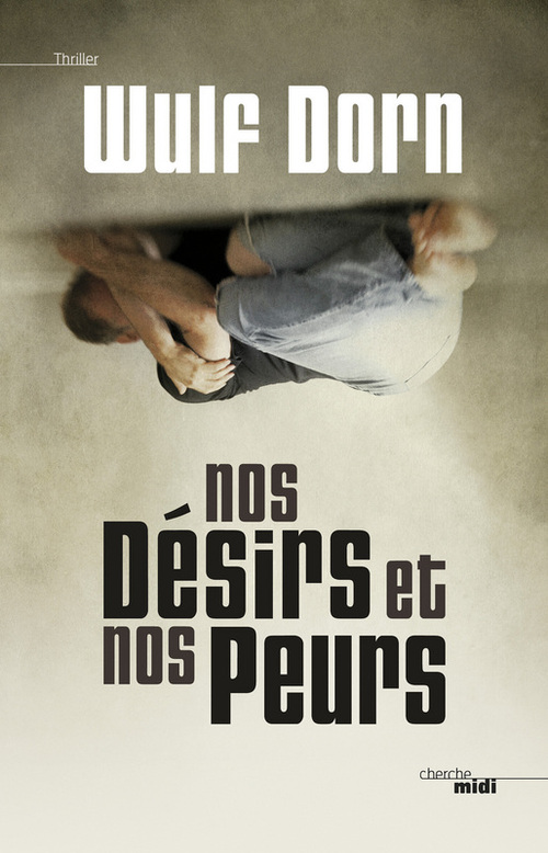 ebook cover of Nos désirs et nos peurs, by Wulf Dorn