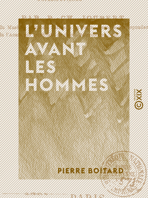 Couverture ebook de L'Univers avant les hommes - L'homme fossile, de Pierre Boitard