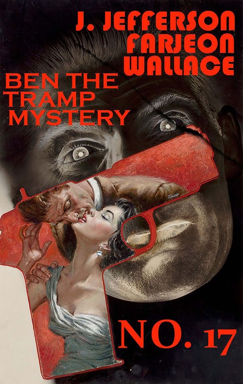 ebook cover of No. 17. Ben the Tramp Mystery. Illustrated, by J. Jefferson Farjeon