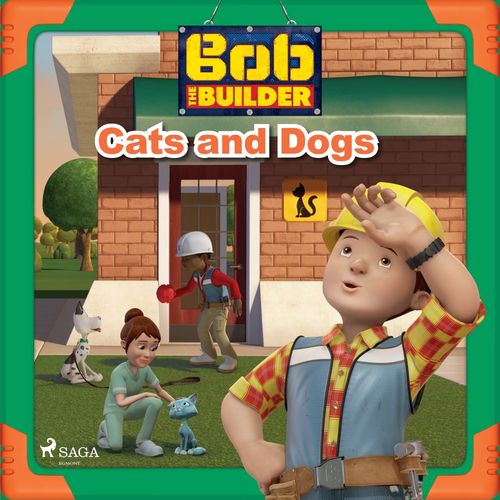 Couverture audiobook de Bob the Builder: Cats and Dogs, de Mattel