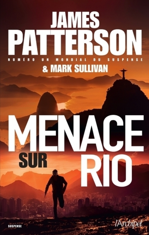 ebook cover of Menace sur Rio, by James Patterson, Mark T. Sullivan