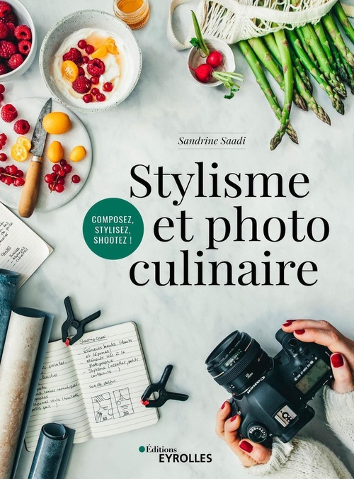 Couverture ebook de Stylisme et photo culinaire, de Sandrine Saadi