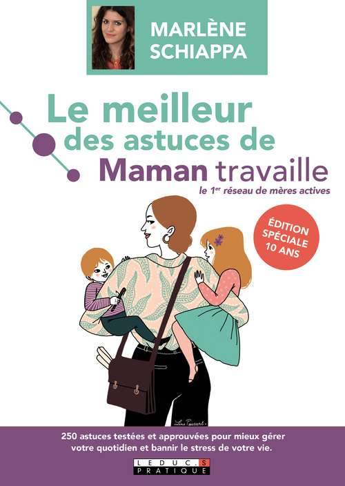 ebook cover of Le meilleur des astuces de Maman travaille, by Marlène Schiappa
