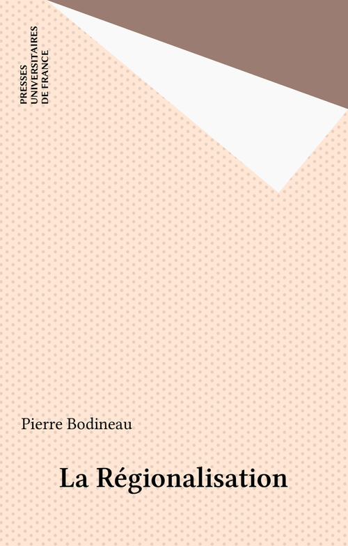 ebook cover of La Régionalisation, by Pierre Bodineau