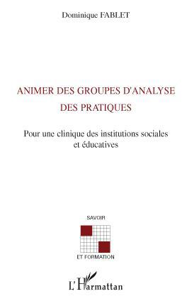 Couverture ebook de Animer des groupes d'analyse des pratiques, de Dominique Fablet