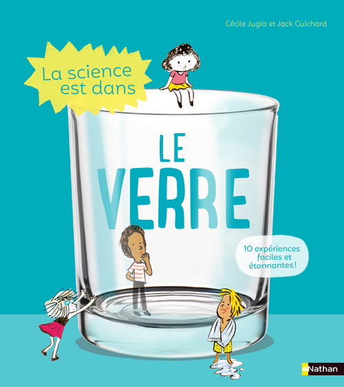 Couverture ebook de La Science est dans le verre, de Jack Guichard, Cécile Jugla
